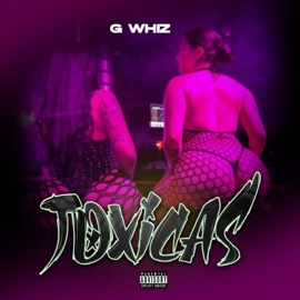Toxicas Gwhiz