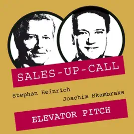 Elevator Pitch: Sales-up-Call