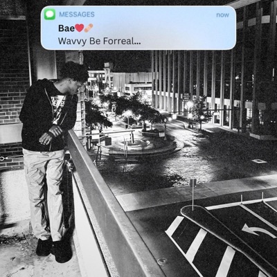 Wavvy Be Forreal