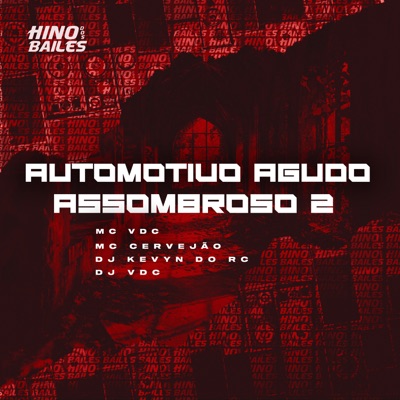 Automotivo Agudo Assombroso 2 - Single