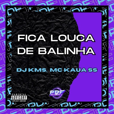 Fica Louca de Balinha - Single