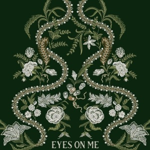 Eyes On Me - Single
