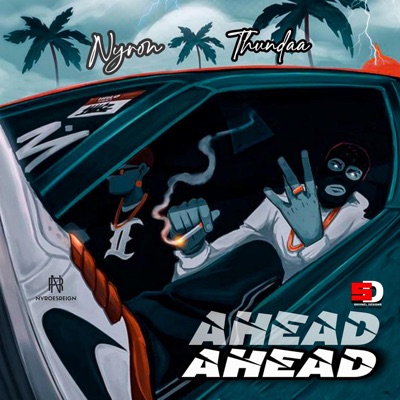 Ahead (feat. Thundaa Shiiinel) - Single