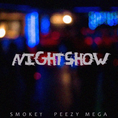 Nightshow (feat. Smokey) - Single
