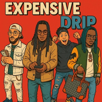 EXPENSiVE DRiP (feat. RichieWitDaHitz, SupurrDupurr & Yo Gino) - Single