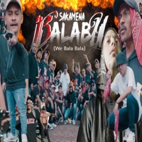 Balabu (We Bala Bala) [feat. Rocket Alif] - Single - SAKAMENA
