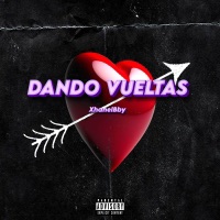 Dando Vueltas - Single - XhanelBBY, MBproducer & majin808otb