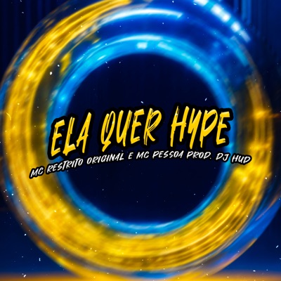 Ela Quer Hype - Single