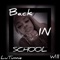 Back In School (W!ll) - LuTunnie lyrics