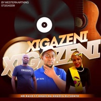 XIGAZENI (feat. KHAZI NA KHAZI & DJ SONTO) - Single - MR RAVO