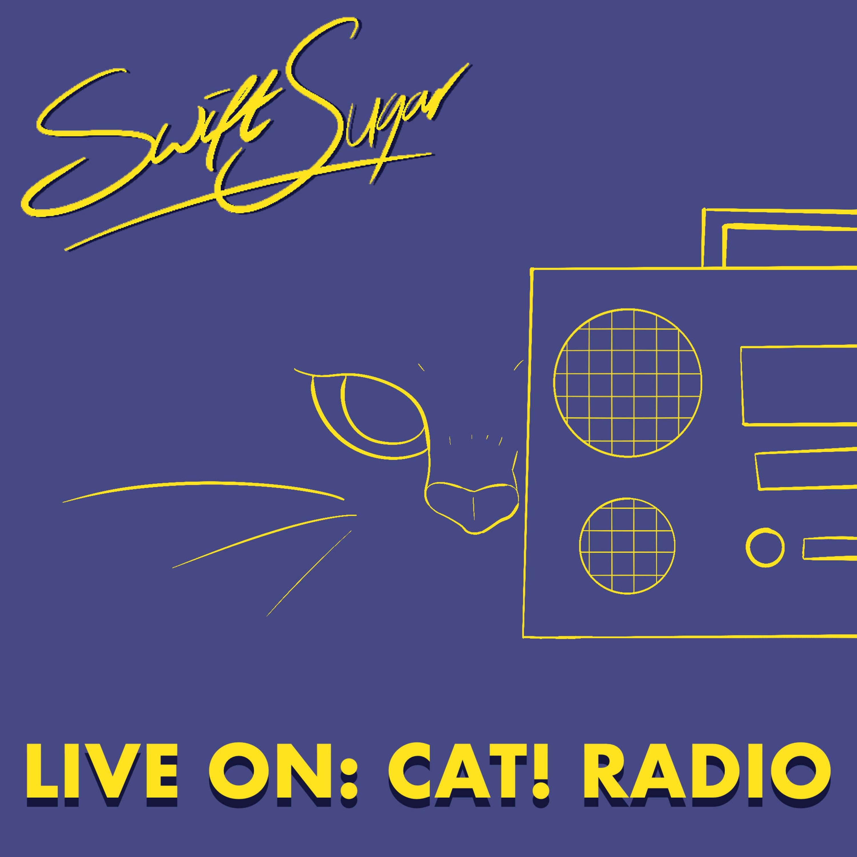 Live On: CAT! Radio
