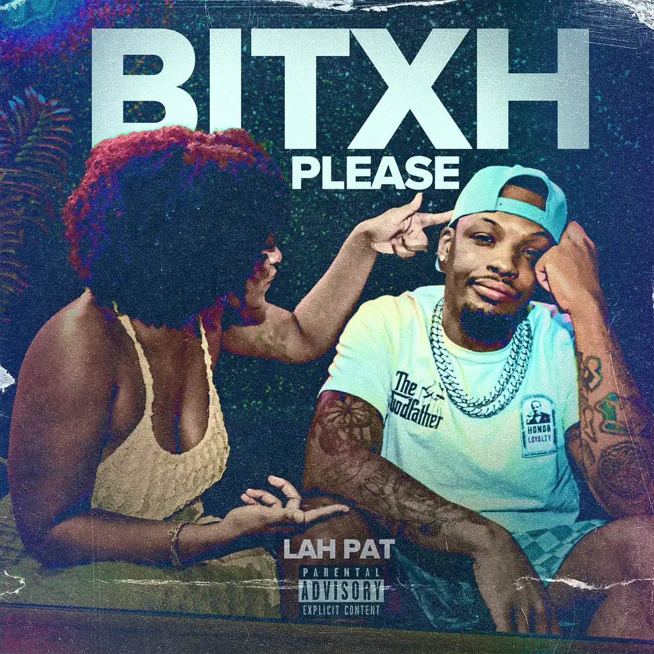 Lah Pat – BITXH PLEASE – Single (2024) [iTunes Match M4A]