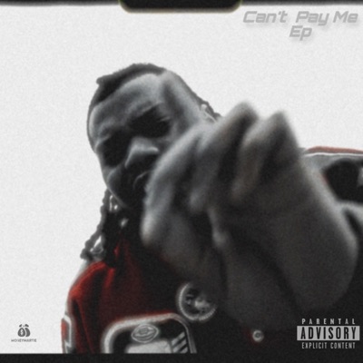 Can't Pay Me - EP