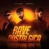 Rave Nostalgica - Single