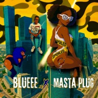 Boxy (feat. Masta Plug, Don Writa & Itzjavi) - Single - Blueee