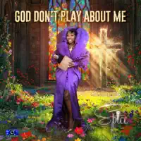 God Don't Play About Me - 