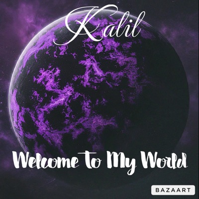 Welcome To My World - EP