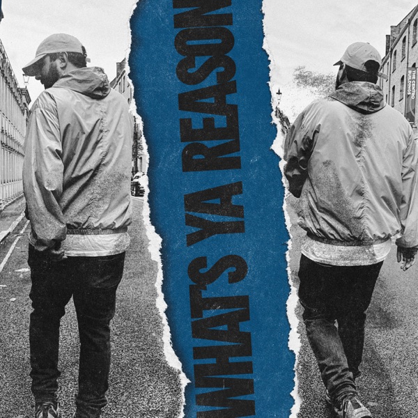 What's Ya Reason? - Single