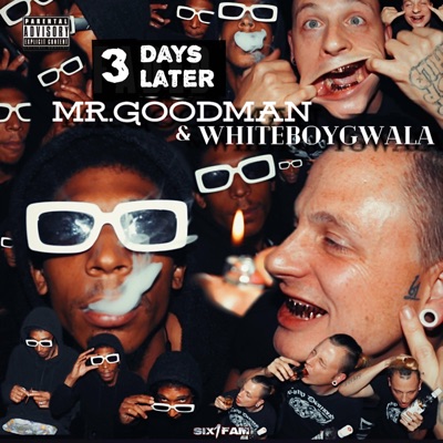 3 Days Later (feat. WhiteboyGwala) - Single