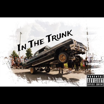 In The Trunk (feat. Young Buck & Jah Murda) - Single