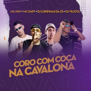 Coro Com Coça na Cavalona, Monta na Moto e Vem