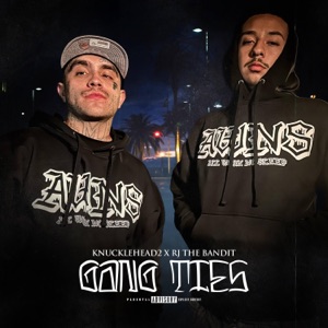 Gang Ties (feat. RJ The Bandit)