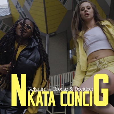 Nkata koncig (feat. Brodaz & Deeideei) - Single