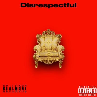 Disrespectful - Single