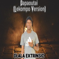 Papaoutai (Lekompo Version) - Single - Dlala Extrinsic