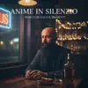 Marco De Luca & Francy T - Anime in Silenzio