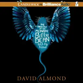 The True Tale of the Monster Billy Dean (Unabridged)