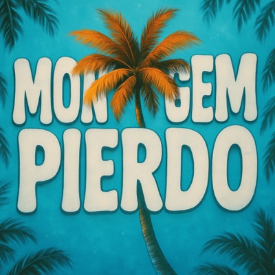 Montagem Pierdo - Single
