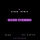 Good Evening Lost Invitations feat PRXM Kei Harris Single