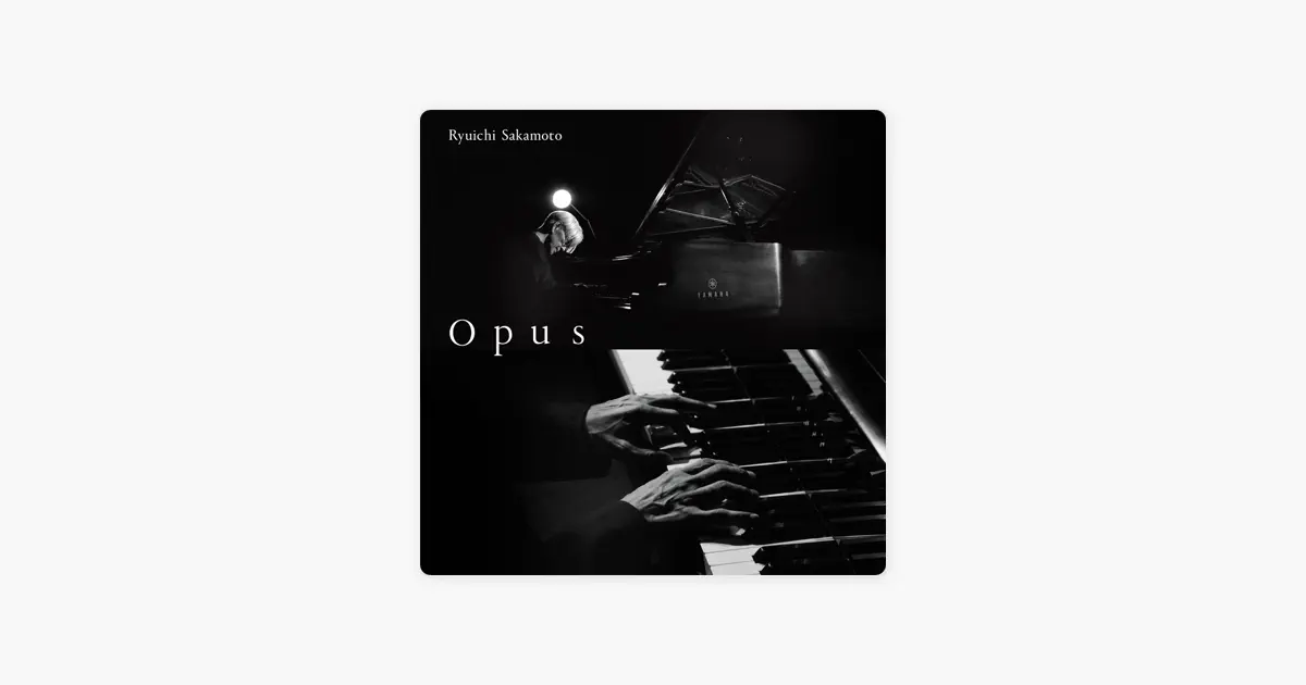 坂本龍一《Opus》- Apple Music 古典樂