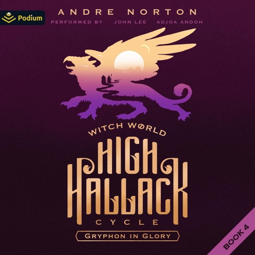 Gryphon in Glory: Witch World: High Hallack Cycle, Book 4 (Unabridged) cover