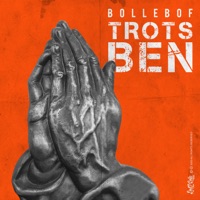 Trots Ben - Single - BolleBof