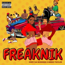 Freaknik Meeko Taylor, Ivery Da Goddess & Dae One
