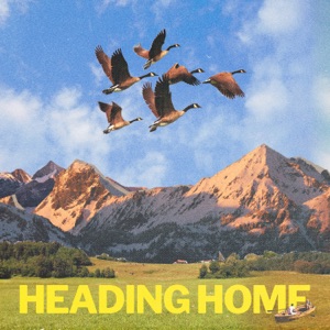 Heading Home - Single