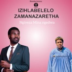 Ngiyeza Nkosi Mina ngedwa (feat. Senzo Mthethwa)