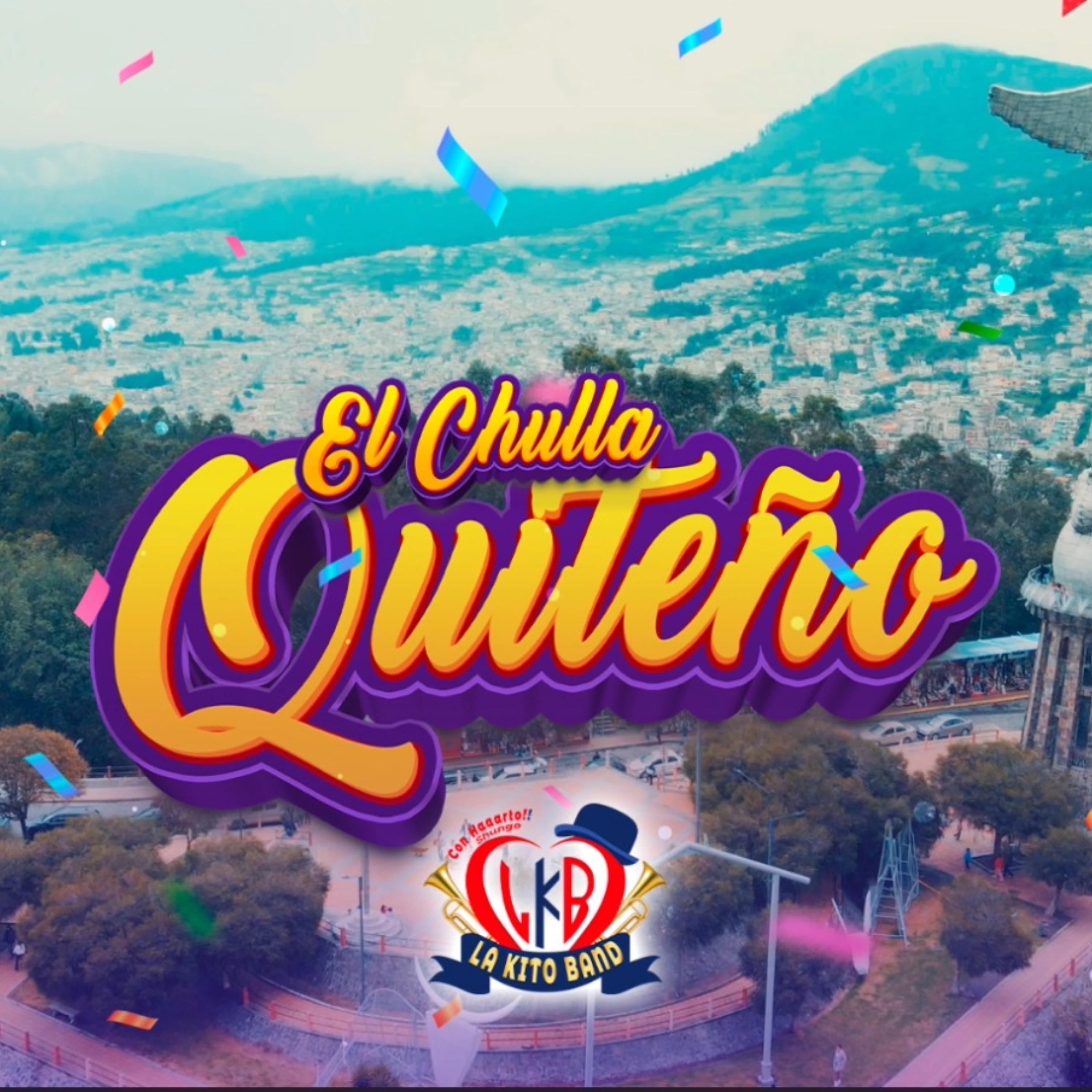EL CHULLA QUITEÑO - Single