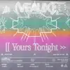 Yours Tonight