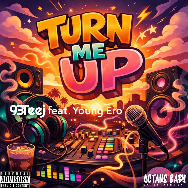 Turn Me Up (feat. Young Ero)