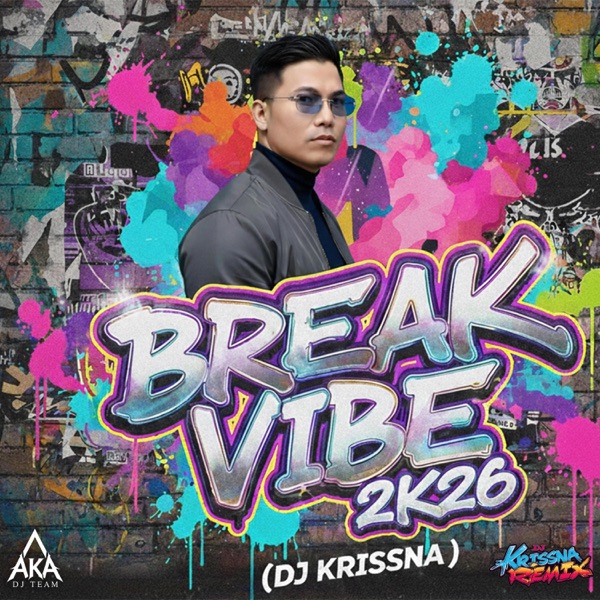 BREAK VIBE 2K26