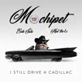 I Still Drive a Cadillac