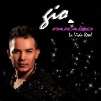 La Vida Real - Gio & Paraiso