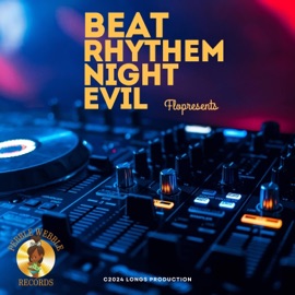 BEAT, RHYTHM, NIGHT, EVIL Flohpresents