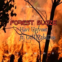 Forest Blaze (feat. GODZtheDon) - Single - Hari Upfront