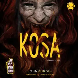 Kosa: DarkLit Books (Unabridged)