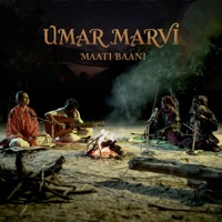Umar Marvi - Single - Maati Baani, Mustafa Jat & Nirali Kartik