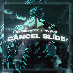 Cancel Slide (feat. NVXUS) - EP